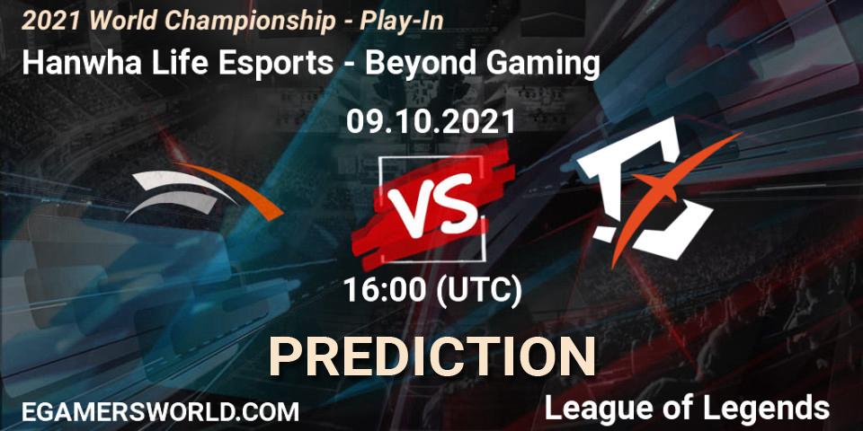Hanwha Life Esports vs Beyond Gaming: Match Prediction. 09.10.2021 at 11:00, LoL, 2021 World Championship - Play-In