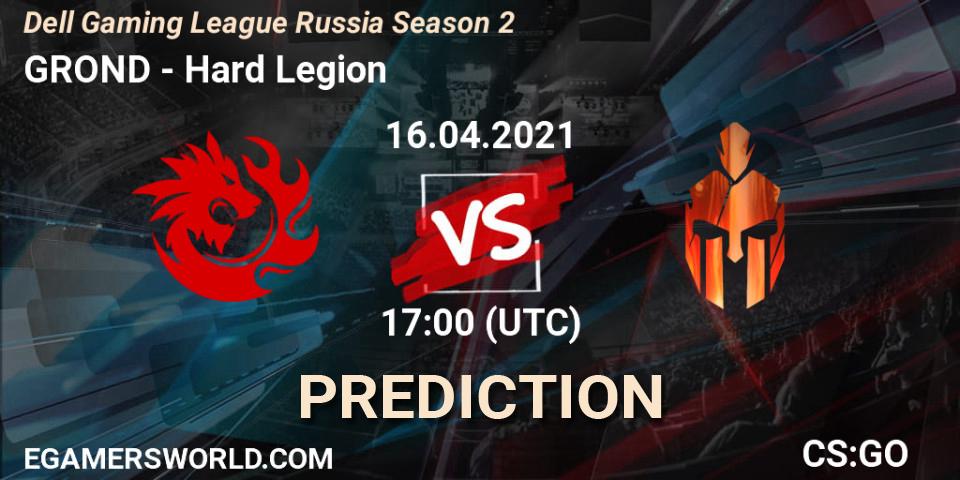 GROND vs Hard Legion: Match Prediction. 16.04.21, CS2 (CS:GO), Dell Gaming League Russia Season 2