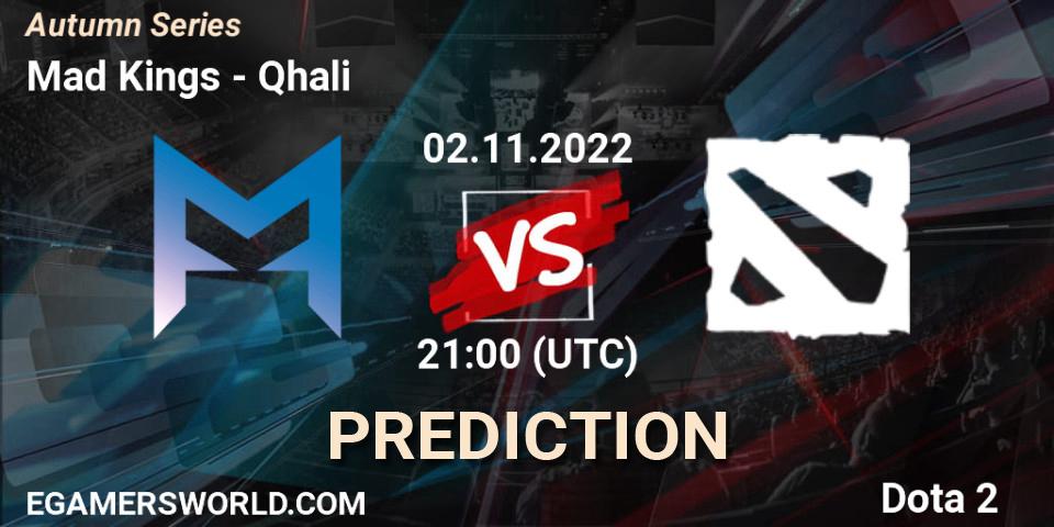 Mad Kings vs Qhali: Match Prediction. 02.11.22, Dota 2, Autumn Series