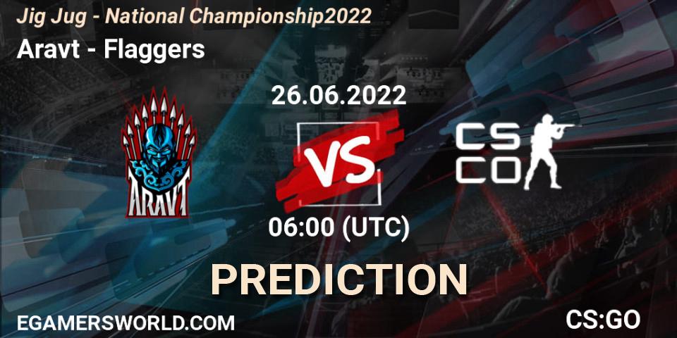 Aravt vs Flaggers: Match Prediction. 26.06.2022 at 06:00, Counter-Strike (CS2), Jig Jug - National Championship 2022