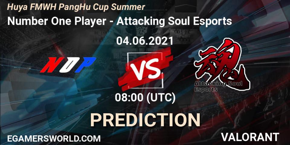 Number One Player vs Attacking Soul Esports: Match Prediction. 04.06.21, VALORANT, Huya FMWH PangHu Cup Summer