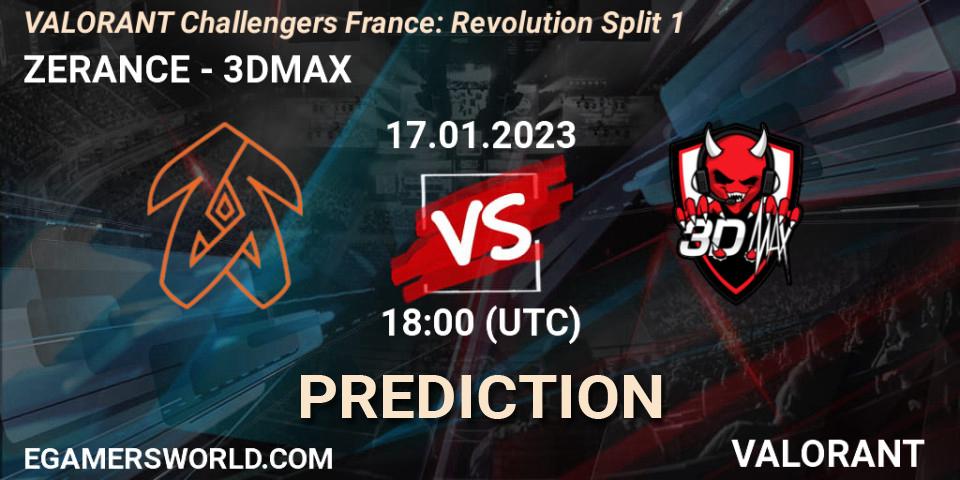 ZERANCE vs 3DMAX: Match Prediction. 17.01.2023 at 18:30, VALORANT, VALORANT Challengers 2023 France: Revolution Split 1