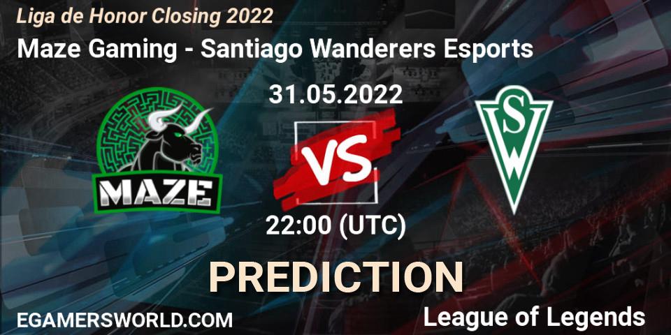 Maze Gaming vs Santiago Wanderers Esports: Match Prediction. 31.05.22, LoL, Liga de Honor Closing 2022