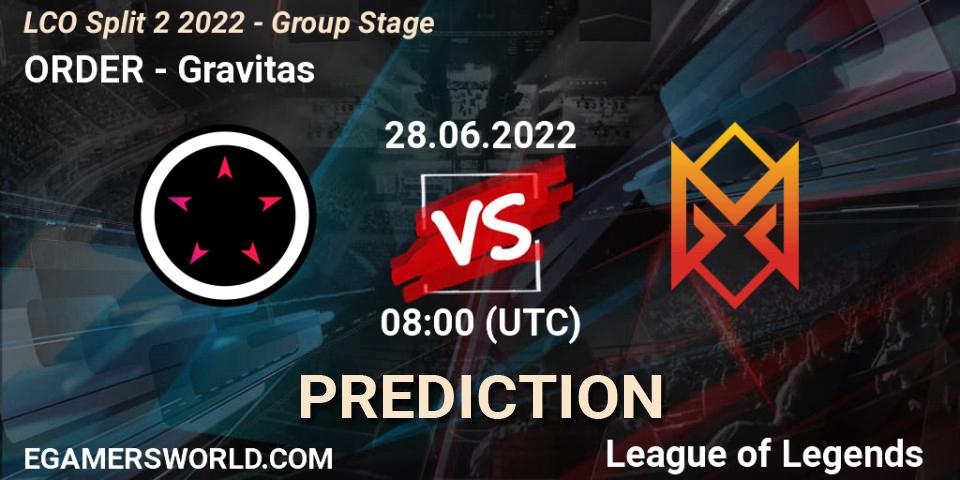 ORDER vs Gravitas: Match Prediction. 28.06.2022 at 08:00, LoL, LCO Split 2 2022 - Group Stage