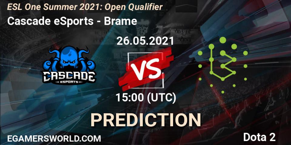 Cascade eSports vs Brame: Match Prediction. 26.05.2021 at 15:12, Dota 2, ESL One Summer 2021: Open Qualifier