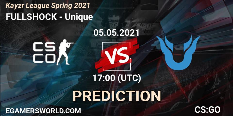 FULLSHOCK vs Unique: Match Prediction. 05.05.2021 at 17:00, Counter-Strike (CS2), Kayzr League Spring 2021