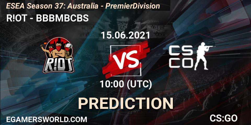 R!OT vs BBBMBCBS: Match Prediction. 15.06.21, CS2 (CS:GO), ESEA Season 37: Australia - Premier Division