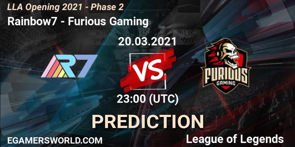 Rainbow7 vs Furious Gaming: Match Prediction. 20.03.2021 at 23:00, LoL, LLA Opening 2021 - Phase 2