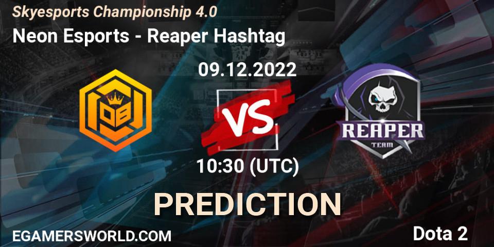 Neon Esports vs Reaper Hashtag: Match Prediction. 09.12.22, Dota 2, Skyesports Championship 4.0