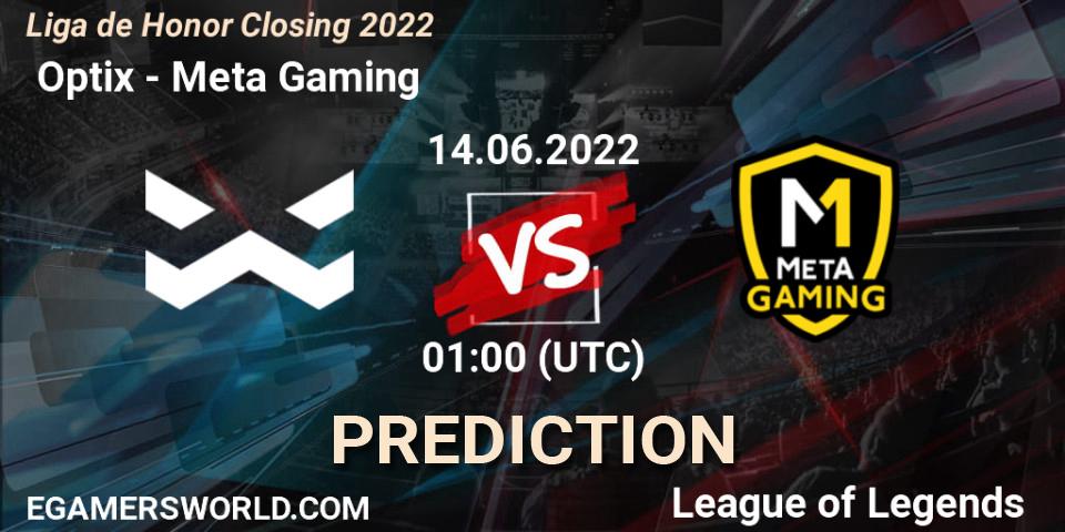  Optix vs Meta Gaming: Match Prediction. 14.06.2022 at 01:00, LoL, Liga de Honor Closing 2022