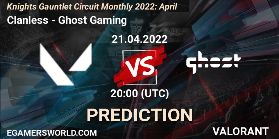 Clanless vs Ghost Gaming: Match Prediction. 21.04.2022 at 20:00, VALORANT, Knights Gauntlet Circuit Monthly 2022: April