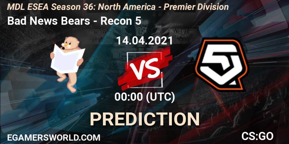 Bad News Bears vs Recon 5: Match Prediction. 14.04.2021 at 00:00, Counter-Strike (CS2), MDL ESEA Season 36: North America - Premier Division