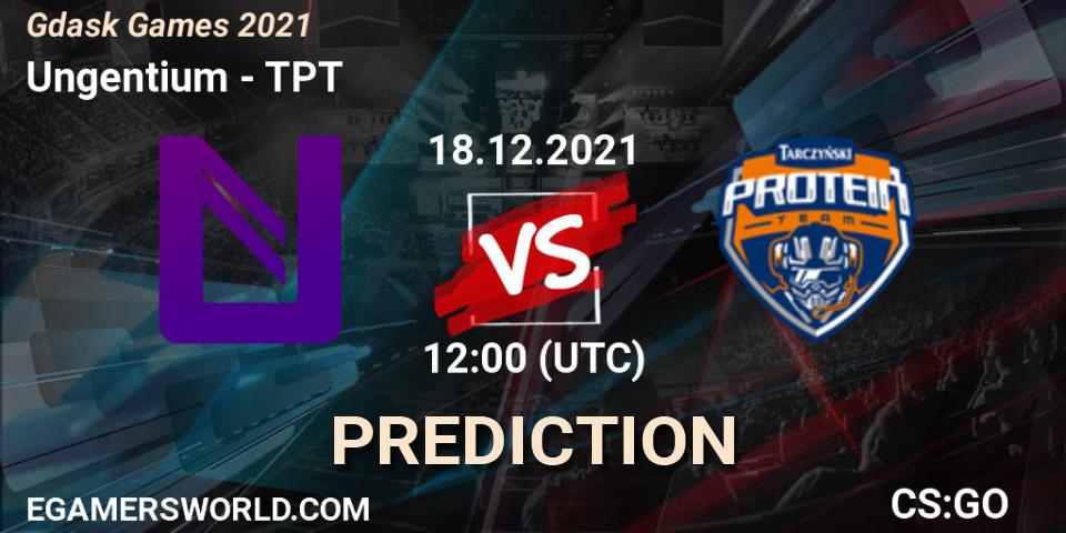 Ungentium vs TPT: Match Prediction. 18.12.2021 at 12:00, Counter-Strike (CS2), Gdańsk Games 2021