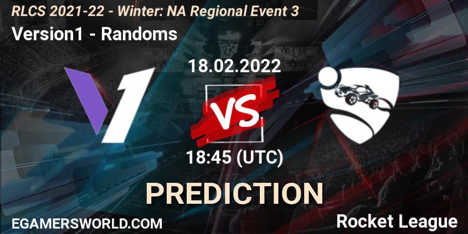 Version1 vs Randoms: Match Prediction. 18.02.2022 at 18:45, Rocket League, RLCS 2021-22 - Winter: NA Regional Event 3