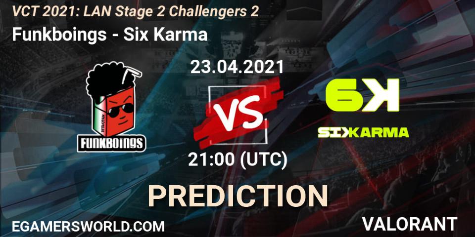 Funkboings vs Six Karma: Match Prediction. 23.04.2021 at 21:00, VALORANT, VCT 2021: LAN Stage 2 Challengers 2