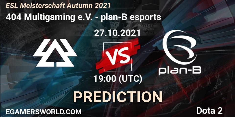 404 Multigaming e.V. vs plan-B esports: Match Prediction. 27.10.2021 at 19:01, Dota 2, ESL Meisterschaft Autumn 2021
