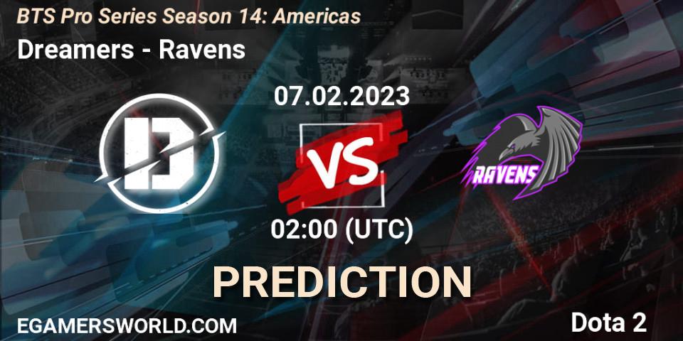 Dreamers vs Ravens: Match Prediction. 09.02.23, Dota 2, BTS Pro Series Season 14: Americas