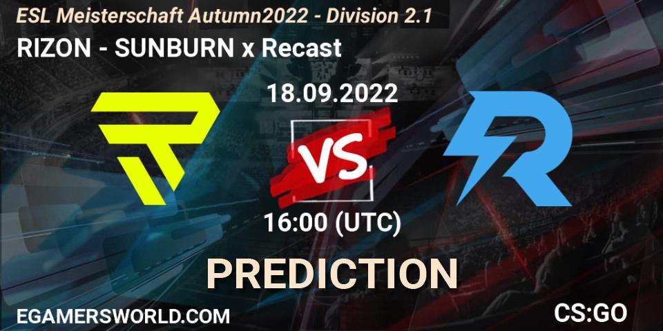 RIZON vs SUNBURN x Recast: Match Prediction. 18.09.2022 at 16:00, Counter-Strike (CS2), ESL Meisterschaft Autumn 2022 - Division 2.1