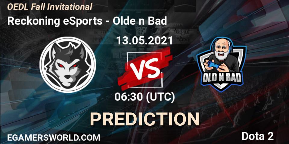 Reckoning eSports vs Olde n Bad: Match Prediction. 13.05.21, Dota 2, OEDL Fall Invitational