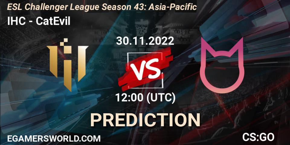 IHC vs CatEvil: Match Prediction. 30.11.22, CS2 (CS:GO), ESL Challenger League Season 43: Asia-Pacific