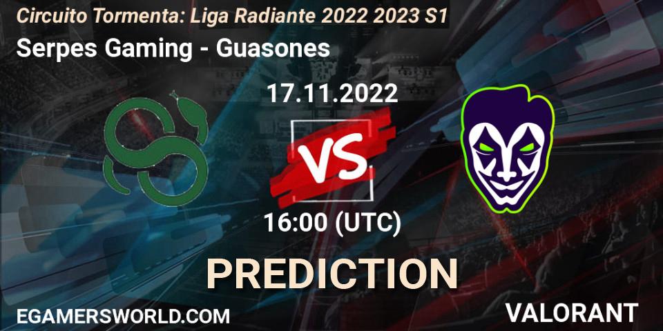 Serpes Gaming vs Guasones: Match Prediction. 24.11.2022 at 18:00, VALORANT, Circuito Tormenta: Liga Radiante 2022 2023 S1