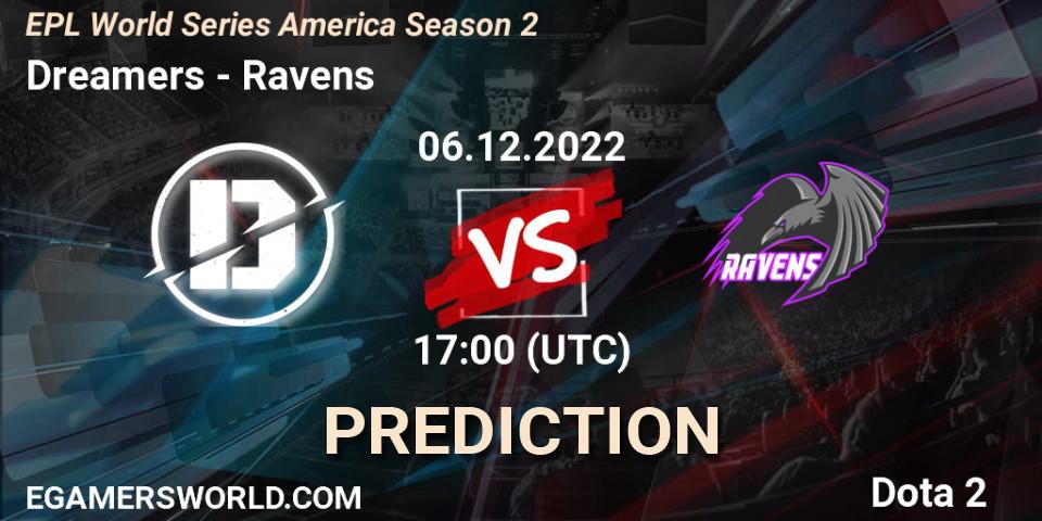 Dreamers vs Ravens: Match Prediction. 06.12.22, Dota 2, EPL World Series America Season 2