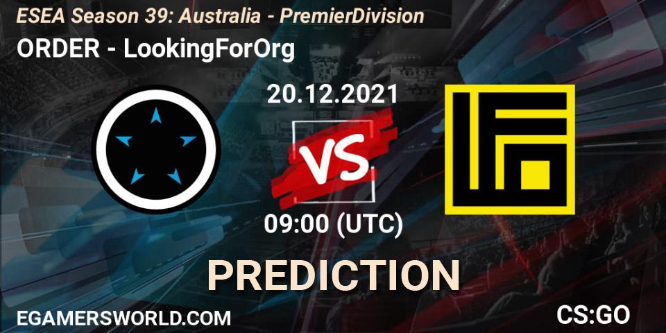 ORDER vs LookingForOrg: Match Prediction. 20.12.2021 at 07:00, Counter-Strike (CS2), ESEA Season 39: Australia - Premier Division