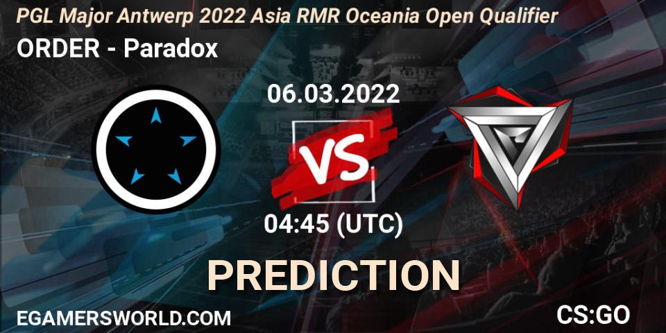 ORDER vs Paradox: Match Prediction. 06.03.2022 at 04:45, Counter-Strike (CS2), PGL Major Antwerp 2022 Asia RMR Oceania Open Qualifier