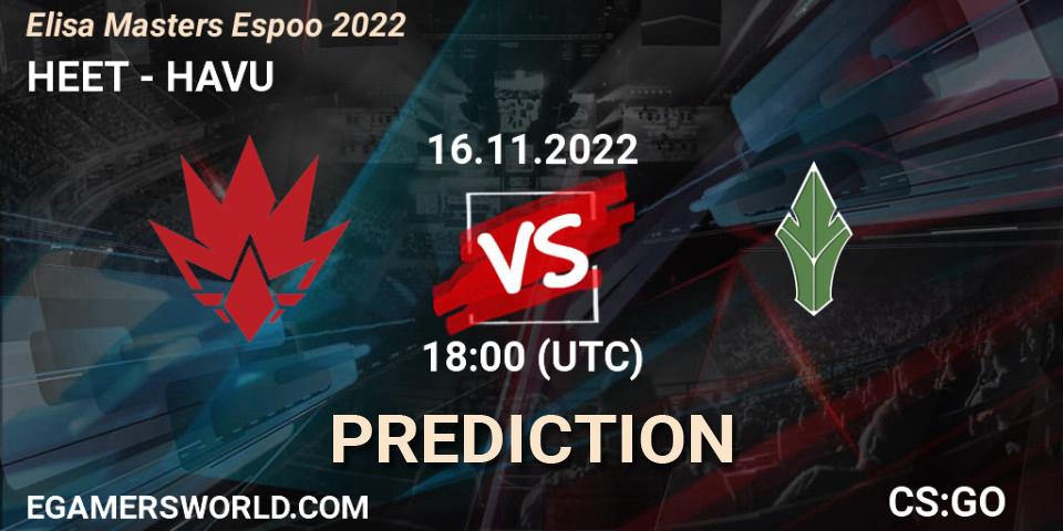 HEET vs HAVU: Match Prediction. 16.11.2022 at 22:05, Counter-Strike (CS2), Elisa Masters Espoo 2022