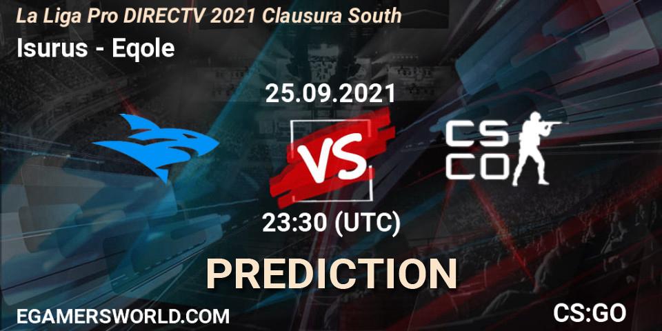 Isurus vs Eqole: Match Prediction. 25.09.2021 at 23:30, Counter-Strike (CS2), La Liga Season 4: Sur Pro Division - Clausura