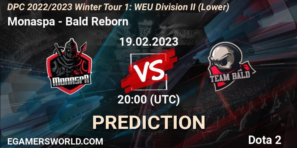 Monaspa vs Bald Reborn: Match Prediction. 19.02.23, Dota 2, DPC 2022/2023 Winter Tour 1: WEU Division II (Lower)