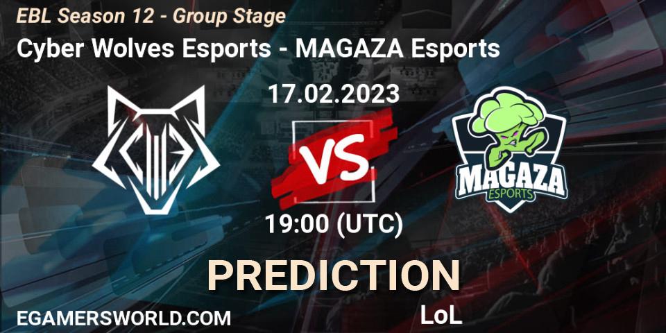 Cyber Wolves Esports vs MAGAZA Esports: Match Prediction. 17.02.23, LoL, EBL Season 12 - Group Stage