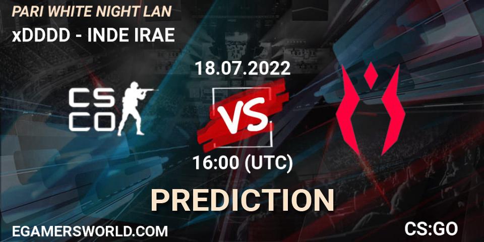 xDDDD vs INDE IRAE: Match Prediction. 18.07.2022 at 17:45, Counter-Strike (CS2), PARI WHITE NIGHT LAN