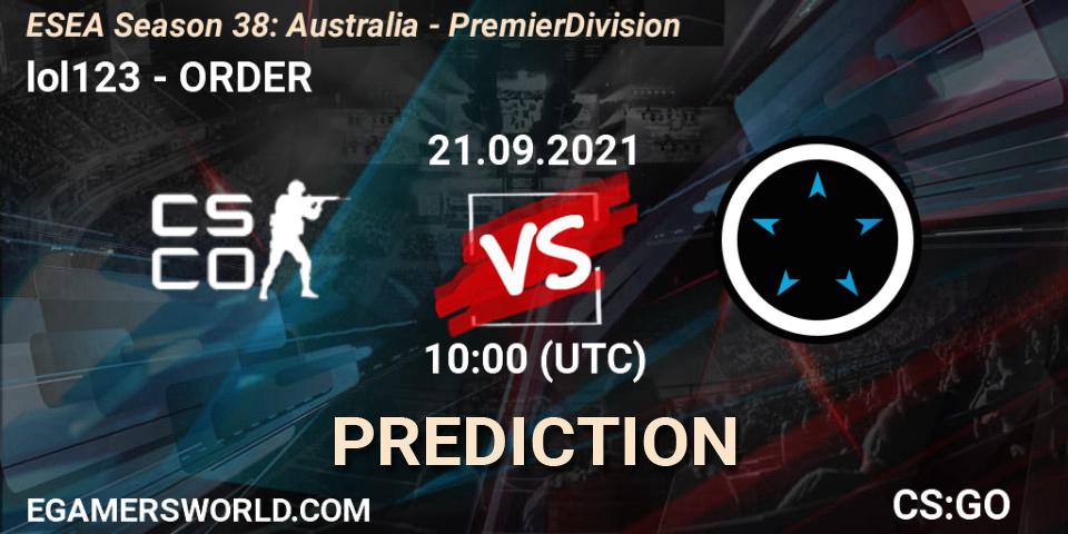 lol123 vs ORDER: Match Prediction. 21.09.21, CS2 (CS:GO), ESEA Season 38: Australia - Premier Division