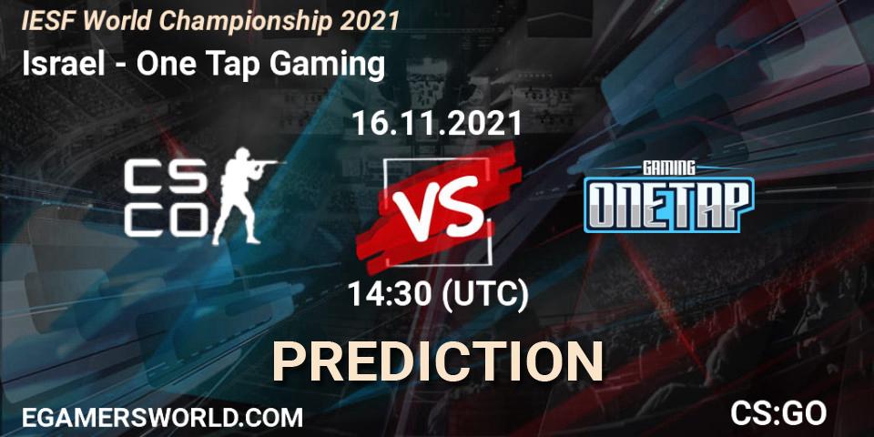 Team Israel vs One Tap Gaming: Match Prediction. 16.11.21, CS2 (CS:GO), IESF World Championship 2021