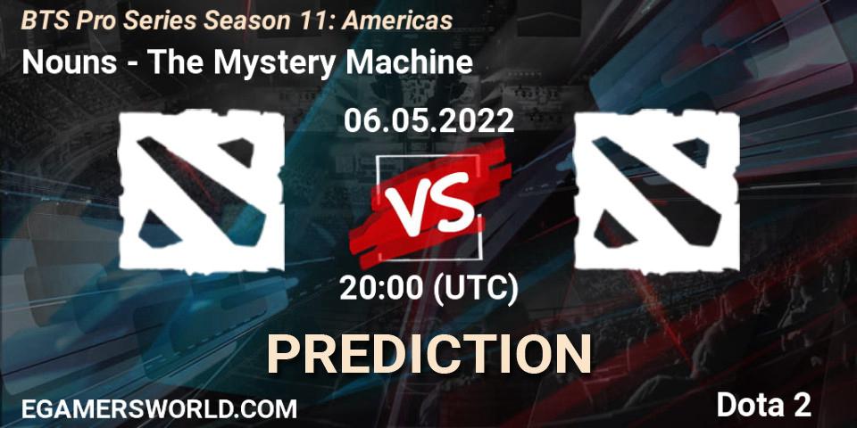 Nouns vs The Mystery Machine: Match Prediction. 06.05.2022 at 20:01, Dota 2, BTS Pro Series Season 11: Americas