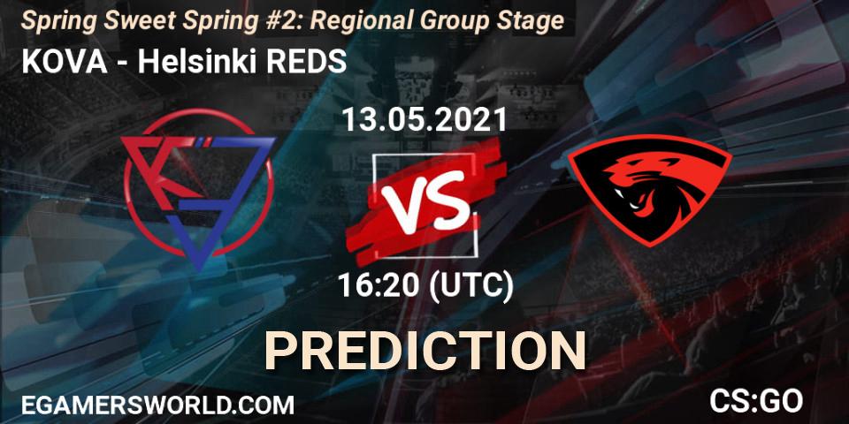 KOVA vs Helsinki REDS: Match Prediction. 13.05.2021 at 16:20, Counter-Strike (CS2), Spring Sweet Spring #2: Regional Group Stage