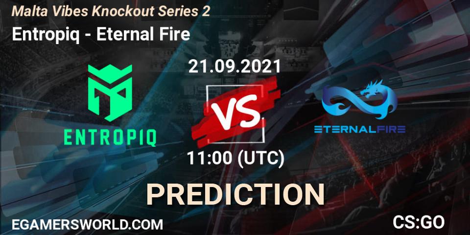 Entropiq vs Eternal Fire: Match Prediction. 21.09.2021 at 11:00, Counter-Strike (CS2), Malta Vibes Knockout Series #2