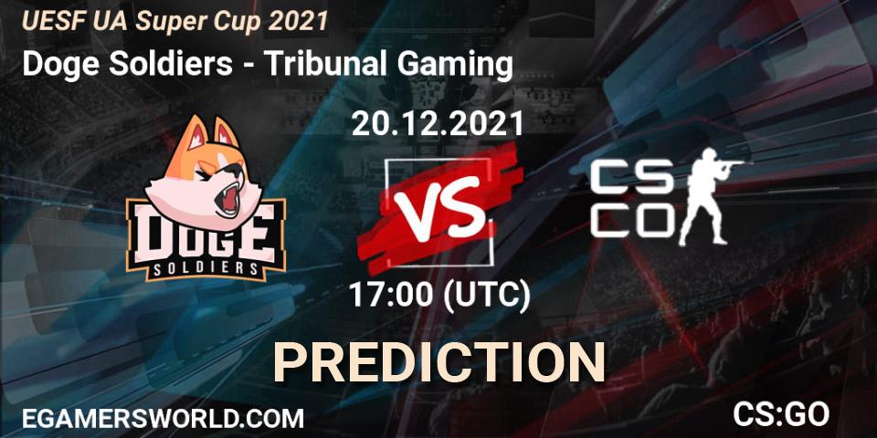 Doge Soldiers vs Tribunal Gaming: Match Prediction. 20.12.2021 at 17:00, Counter-Strike (CS2), UESF Ukrainian Super Cup 2021