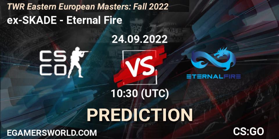 ex-SKADE vs Eternal Fire: Match Prediction. 24.09.2022 at 10:30, Counter-Strike (CS2), TWR Eastern European Masters: Fall 2022