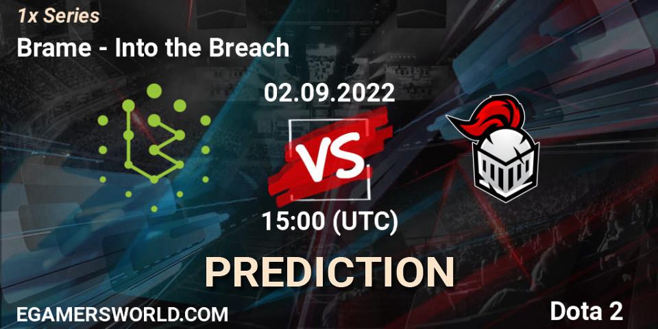 Brame vs Into the Breach: Match Prediction. 02.09.2022 at 15:06, Dota 2, 1x Series