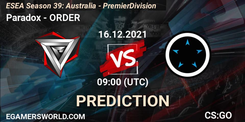 Paradox vs ORDER: Match Prediction. 16.12.2021 at 09:00, Counter-Strike (CS2), ESEA Season 39: Australia - Premier Division