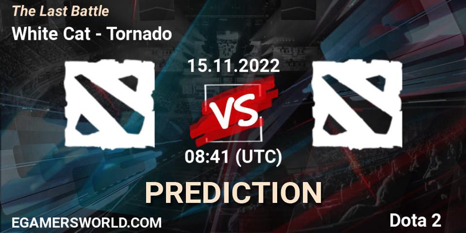 White Cat vs Tornado: Match Prediction. 15.11.2022 at 08:41, Dota 2, The Last Battle