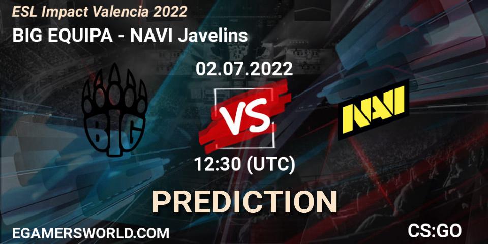 BIG EQUIPA vs NAVI Javelins: Match Prediction. 02.07.2022 at 12:55, Counter-Strike (CS2), ESL Impact Valencia 2022