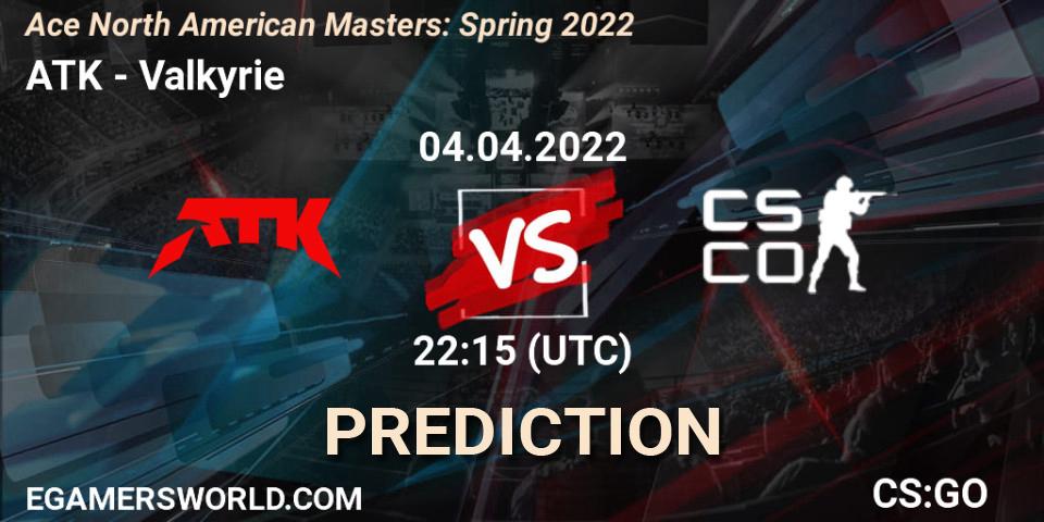 ATK vs Valkyrie: Match Prediction. 04.04.22, CS2 (CS:GO), Ace North American Masters: Spring 2022