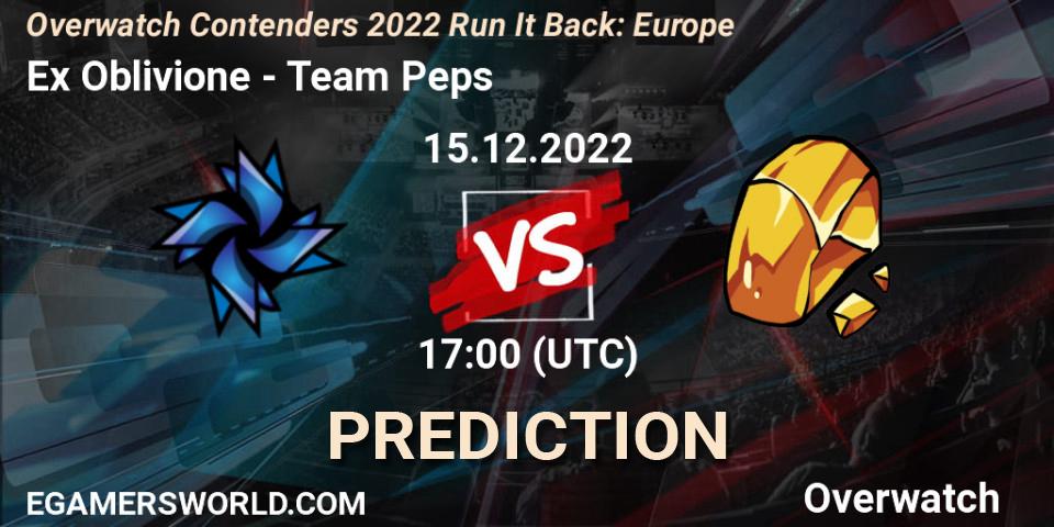 Ex Oblivione vs Team Peps: Match Prediction. 15.12.2022 at 17:00, Overwatch, Overwatch Contenders 2022 Run It Back: Europe
