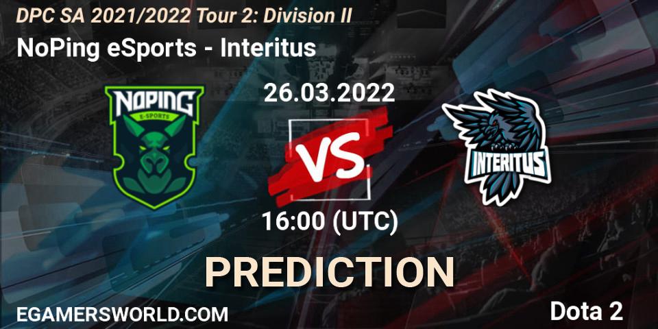 NoPing eSports vs Interitus: Match Prediction. 26.03.2022 at 16:05, Dota 2, DPC 2021/2022 Tour 2: SA Division II (Lower)