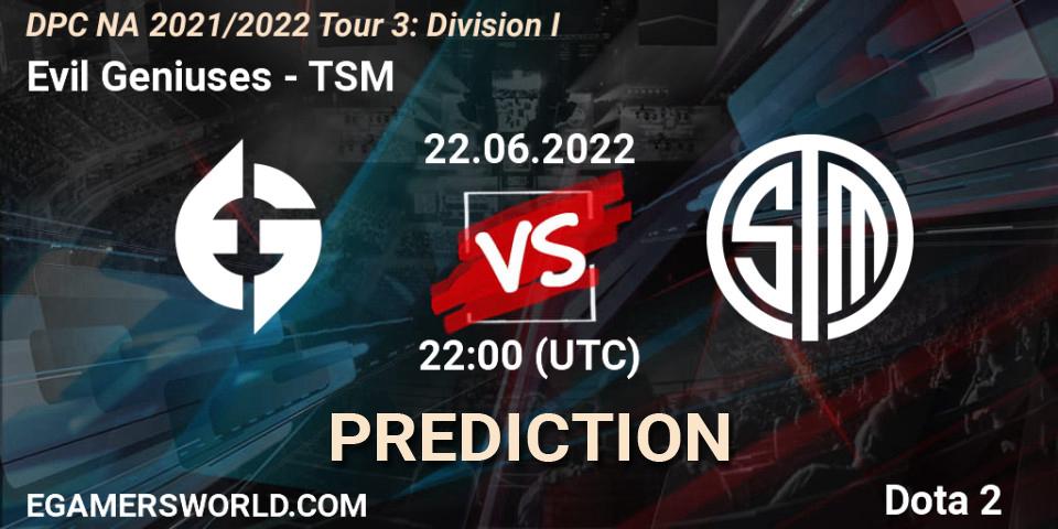 Evil Geniuses vs TSM: Match Prediction. 22.06.2022 at 21:55, Dota 2, DPC NA 2021/2022 Tour 3: Division I