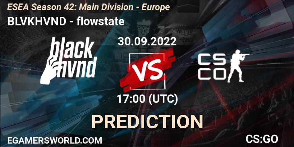 BLVKHVND vs flowstate: Match Prediction. 30.09.2022 at 17:00, Counter-Strike (CS2), ESEA Season 42: Main Division - Europe