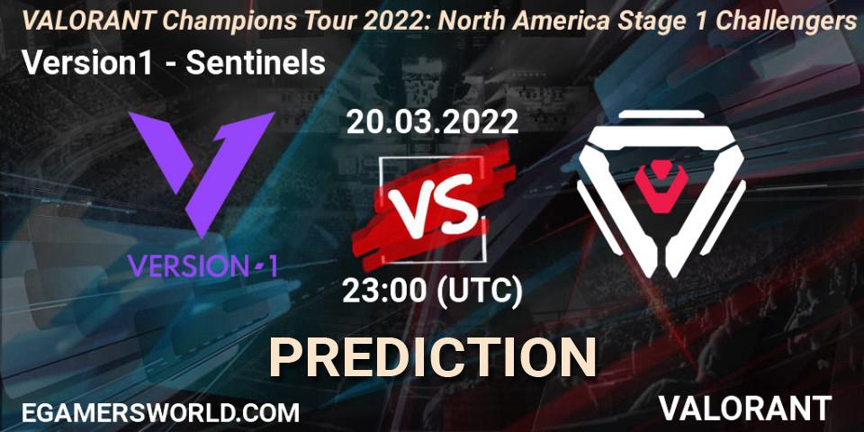 Version1 vs Sentinels: Match Prediction. 20.03.2022 at 23:00, VALORANT, VCT 2022: North America Stage 1 Challengers